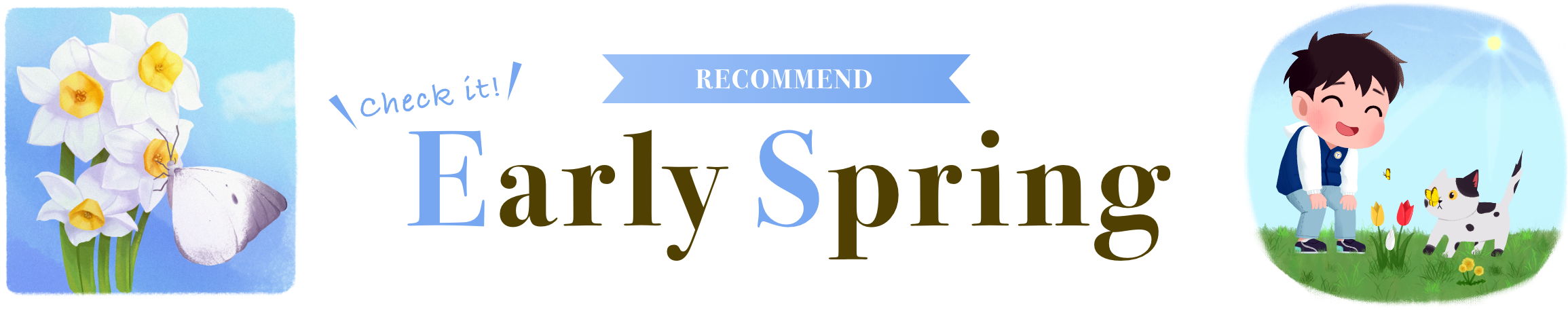 RECOMMEND Early Spring