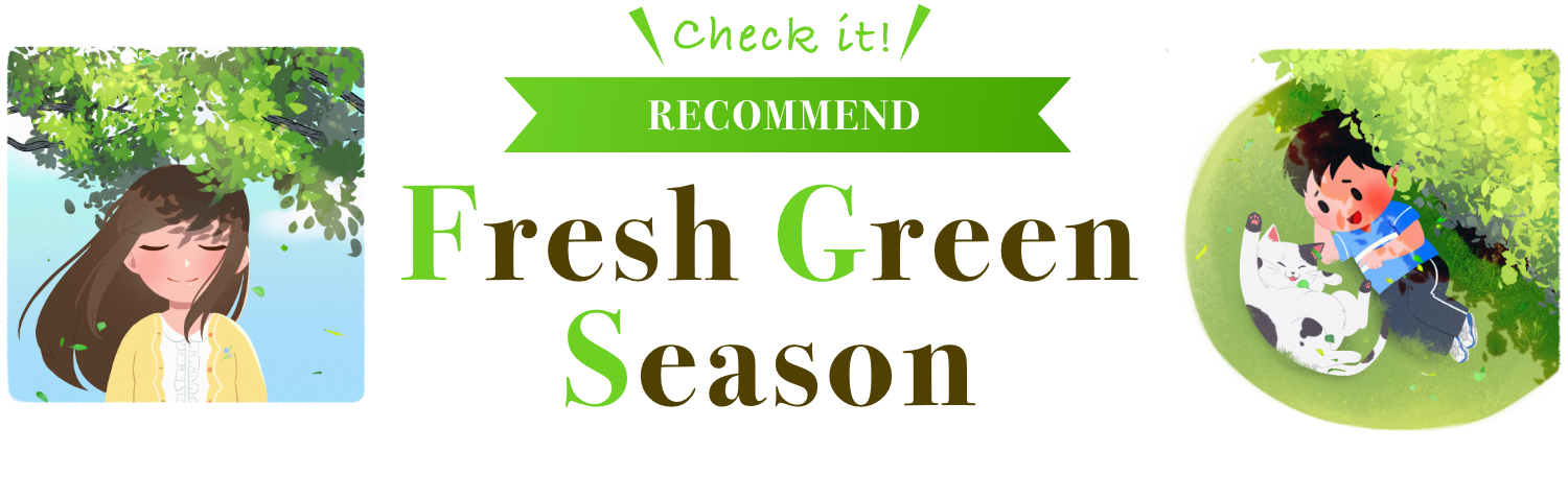 RECOMMEND Fresh Green Season