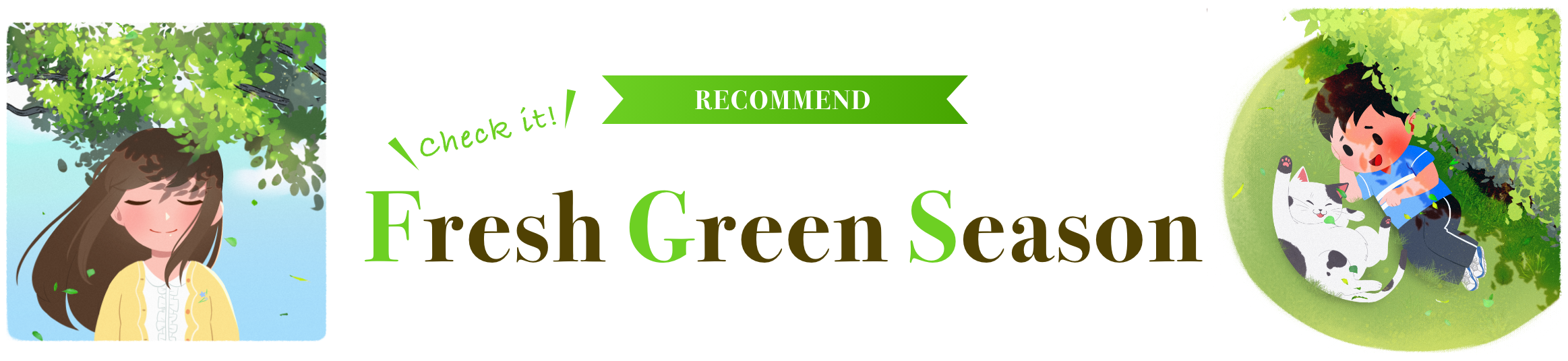 RECOMMEND Fresh Green Season